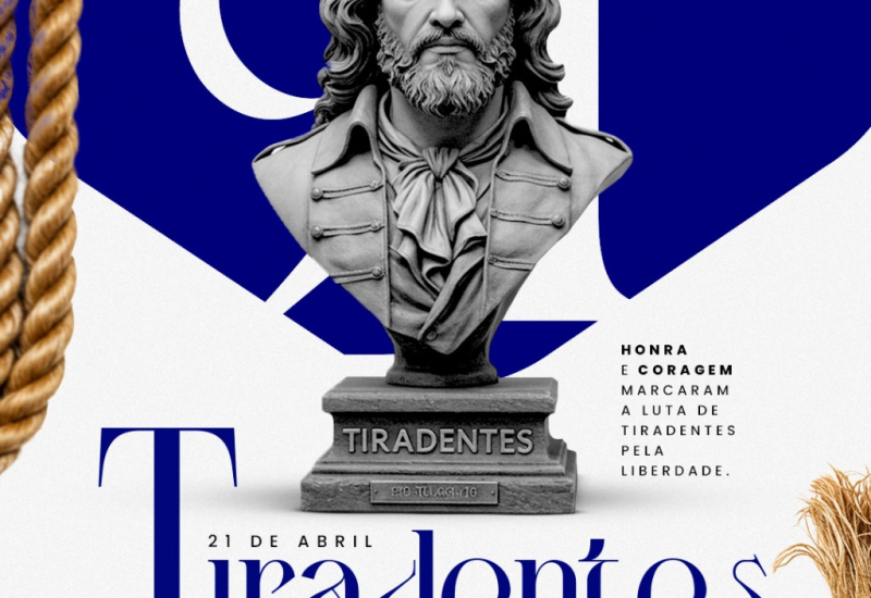 21 DE ABRIL TIRADENTES 